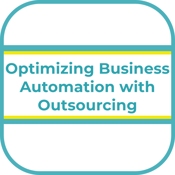 Optimizing Business with Outsourcing